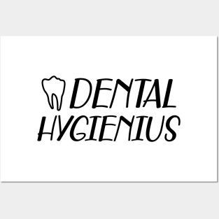 Dental Hygienist - Dental Hygienius Posters and Art